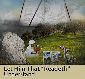 Let Him That “Readeth” Understand