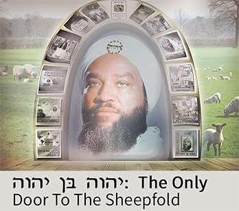 Yahweh Ben Yahweh The Only Door To The Sheepfold
